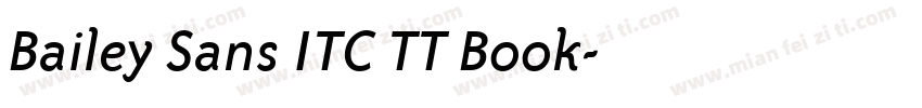 Bailey Sans ITC TT Book字体转换
